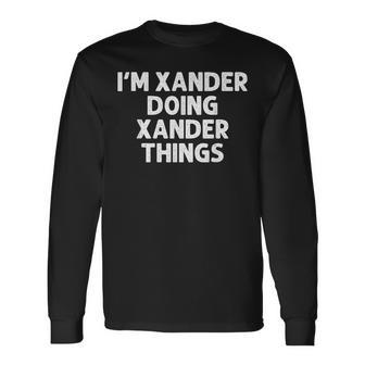 Xander Doing Name Things Personalized Joke Men Long Sleeve T-Shirt - Seseable