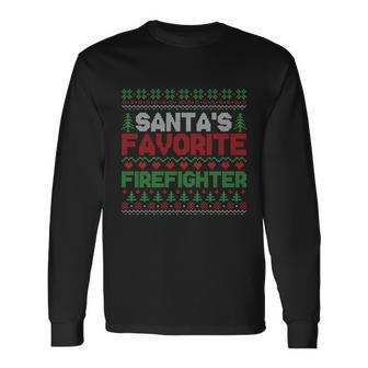 Xmas Santas Favorite Firefighter Ugly Christmas Sweater Long Sleeve T-Shirt - Monsterry CA