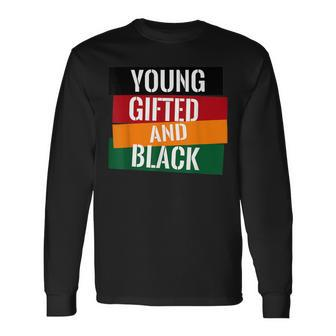 Young Gifted Black African Pride Black History Month Dashiki Men Women Long Sleeve T-shirt Graphic Print Unisex - Seseable