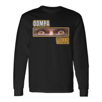 Youtuber Shock Eyes Oompaville Long Sleeve T-Shirt T-Shirt | Mazezy