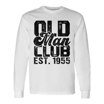 1955 Birthday Party Old Man Club Est 1955 Senior Citizen Long Sleeve T-Shirt T-Shirt | Mazezy