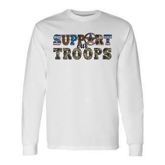 Armed Forces Day Support Our Troops Army Veteran Day Long Sleeve T-Shirt - Seseable