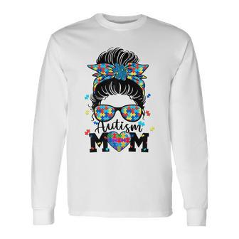 Autism Mom Life Messy Bun Sunglasses Bandana Mother’S Day Long Sleeve T-Shirt | Mazezy