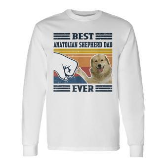 Best Anatolian Shepherd Dog Dad Ever Bump Fit Dog Long Sleeve T-Shirt - Seseable