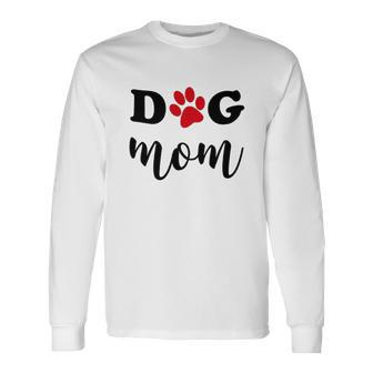 Best Dog Mom Ever Dog Lovers For Mom Men Women Long Sleeve T-Shirt T-shirt Graphic Print - Thegiftio UK