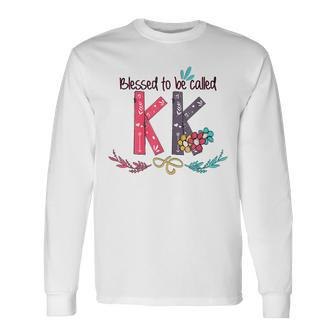 Blessed To Be Called Kk Colorful Grandma Long Sleeve T-Shirt T-Shirt | Mazezy