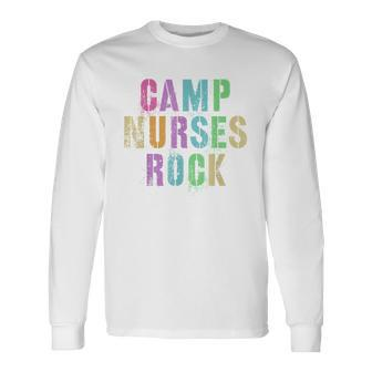 Camp Nurses Rocks Camping Medical Crew Long Sleeve T-Shirt | Seseable CA