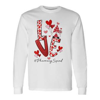 Cute Gnome Love Pharmacist Valentines Day Pharmacy Squad Long Sleeve T-Shirt - Seseable