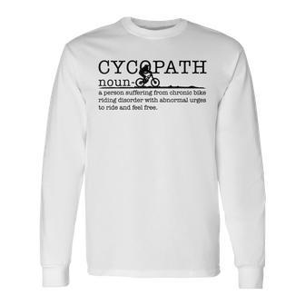 Cycopath Definition Mountain Bike Downhill Funny Mtb Gift Men Women Long Sleeve T-shirt Graphic Print Unisex - Seseable