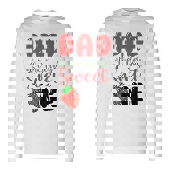 Dad Of The Berry Sweet One Strawberry First Birthday Long Sleeve T-Shirt - Seseable