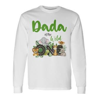 Dada Of The Wild One Zoo Birthday Safari Jungle Animal Dad Long Sleeve T-Shirt - Thegiftio UK