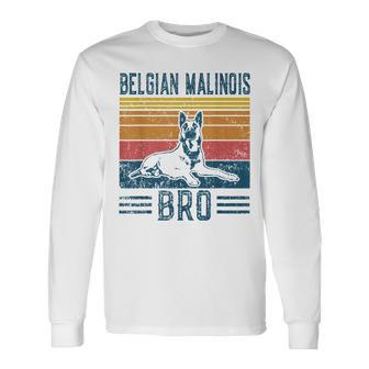 Dog Belgian Malinois Bro - Vintage Belgian Malinois Bro Men Women Long Sleeve T-shirt Graphic Print Unisex - Seseable