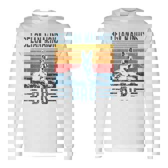 Dog Belgian Malinois Bro - Vintage Belgian Malinois Bro Men Women Long Sleeve T-shirt Graphic Print Unisex - Seseable