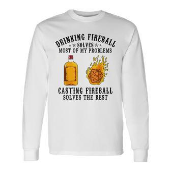 Drinking And Casting Fireball Lovers Whisky Dnds Long Sleeve T-Shirt T-Shirt | Mazezy