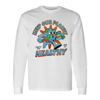 Earth Day Apr 22 Keep Our Planet Healthy Retro Character Long Sleeve T-Shirt T-Shirt | Mazezy