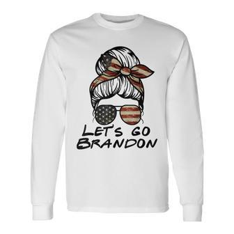Lets Go Brandon Lets Go Brandon Long Sleeve T-Shirt - Seseable