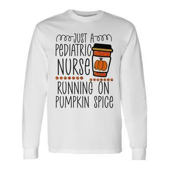 Halloween Fall Pumpkin Spice Pediatric Nurse Rn Men Women Long Sleeve T-Shirt T-shirt Graphic Print - Thegiftio UK
