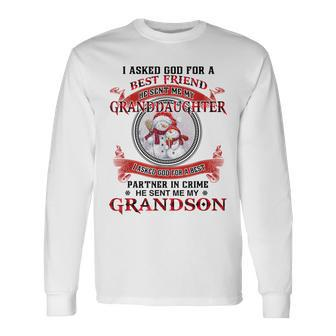 I Asked God For A Best Friend He Sent Me My Granddaughter Men Women Long Sleeve T-shirt Graphic Print Unisex - Seseable