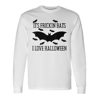 Its Frickin Bats I Love Halloween Graphic Costume Men Women Long Sleeve T-Shirt T-shirt Graphic Print - Thegiftio UK