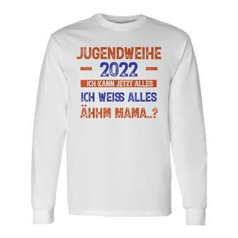 Jugendweihe 2022 Ich Kann Alles Weiß Alles -Äm Mama Langarmshirts - Seseable
