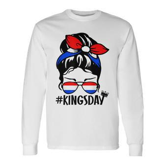 Koningsdag Netherlands Messy Bun Kingsday Dutch Kings Day Long Sleeve T-Shirt T-Shirt | Mazezy CA