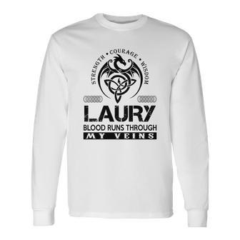 Laury Blood Runs Through My Veins Long Sleeve T-Shirt - Seseable