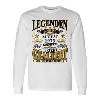 Legenden Sind Im August 1973 Geboren 50 Geburtstag Lustig V2 Langarmshirts - Seseable