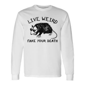 Live Weird Fake Your Death Opossum Ugly Cats Retro Vintage V2 Long Sleeve T-Shirt - Seseable