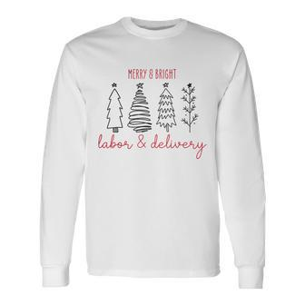 Merry Xmas Bright Christmas Labor And Delivery Nurse V2 Men Women Long Sleeve T-shirt Graphic Print Unisex - Seseable