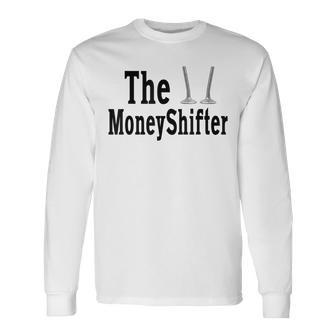 The Moneyshifter Money Shift Bent Valves Blown Engine Long Sleeve T-Shirt T-Shirt | Mazezy