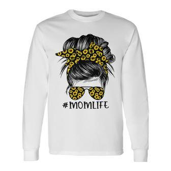 Mother Sunflowers Mom Life Messy Bun Hair Sunglasses Mom Long Sleeve T-Shirt - Monsterry UK