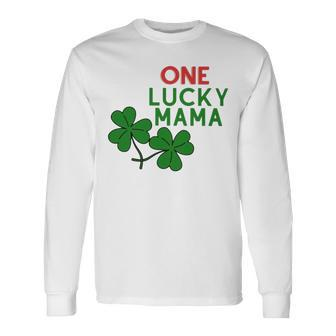 One Lucky Mama St Patricks Day Long Sleeve T-Shirt T-Shirt | Mazezy