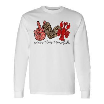 Peace Love Crawfish Leopard Crawfish Boil Cajun Lobster Long Sleeve T-Shirt | Mazezy