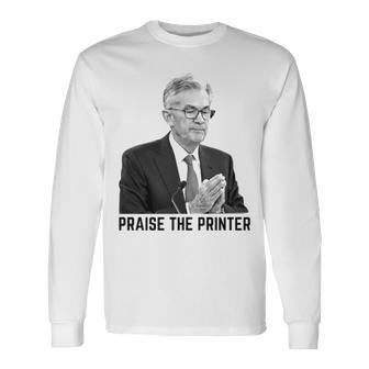 Powell Praises Printer Long Sleeve T-Shirt T-Shirt | Mazezy
