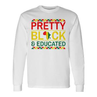 Pretty Black And Educated African Women Black History Month V3 Long Sleeve T-Shirt - Seseable