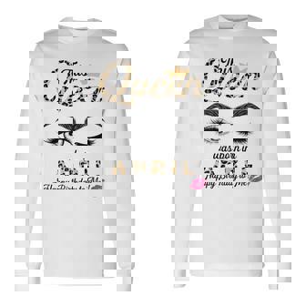 This Queen Was Born In April White Queen Birthday Long Sleeve T-Shirt T-Shirt | Mazezy