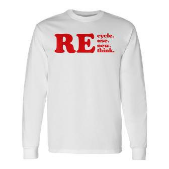Recycle Reuse Renew Rethink Cool Retro Earth Day 2023 Long Sleeve T-Shirt T-Shirt | Mazezy