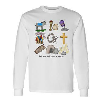 He Is Risen True Easter Story Christian Cross Happy Easter Long Sleeve T-Shirt T-Shirt | Mazezy
