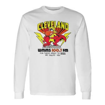 Robbie Fox Wearing Cleveland Wmms Loo7 Fm For Those About To Rock We Salute You Long Sleeve T-Shirt | Mazezy
