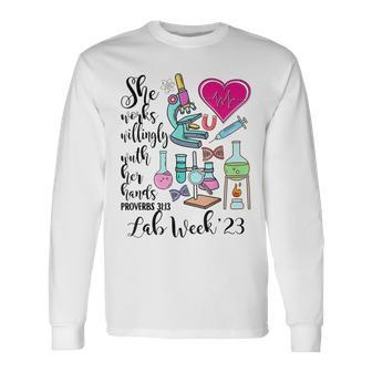 She Works Willingly With Her Hands Lab Week 23 Long Sleeve T-Shirt T-Shirt | Mazezy