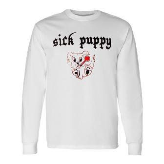 Sick Puppy Long Sleeve T-Shirt T-Shirt | Mazezy