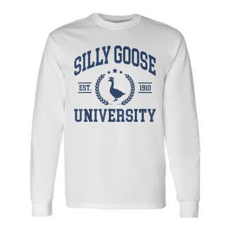 Silly Goose University Goose On The Loose Saying Long Sleeve T-Shirt T-Shirt | Mazezy