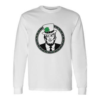 Make St Patricks Day Great Again Donald Trump Long Sleeve T-Shirt - Monsterry