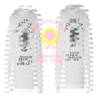 The Sun Still Shines For You Vintage Botanicals Long Sleeve T-Shirt | Mazezy