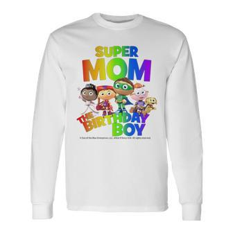 Super Mom The Birthday Boy Super Why Long Sleeve T-Shirt T-Shirt | Mazezy