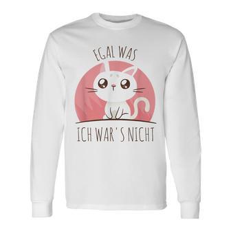 Süße Katze Humor Spruch Egal Was Ich War Es Nicht Langarmshirts - Seseable