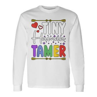 Teacher Parents Tiny Human Tamer Men Women Long Sleeve T-Shirt T-shirt Graphic Print - Thegiftio UK