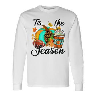 Tis The Season Coffee Fall Football And Halloween Pumpkin Men Women Long Sleeve T-Shirt T-shirt Graphic Print - Thegiftio UK