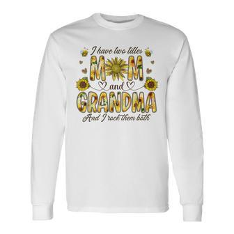 I Have Two Titles Mom And Grandma Women Floral Decor Grandma Long Sleeve T-Shirt - Seseable
