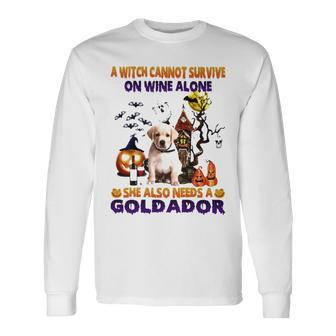 A Witch Cannot Survive On Wine Alone She Also Needs A Yellow Goldador Halloween Long Sleeve T-Shirt T-Shirt | Mazezy